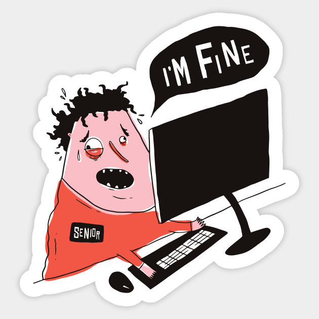 I´m Fine Sticker by LR_Collections